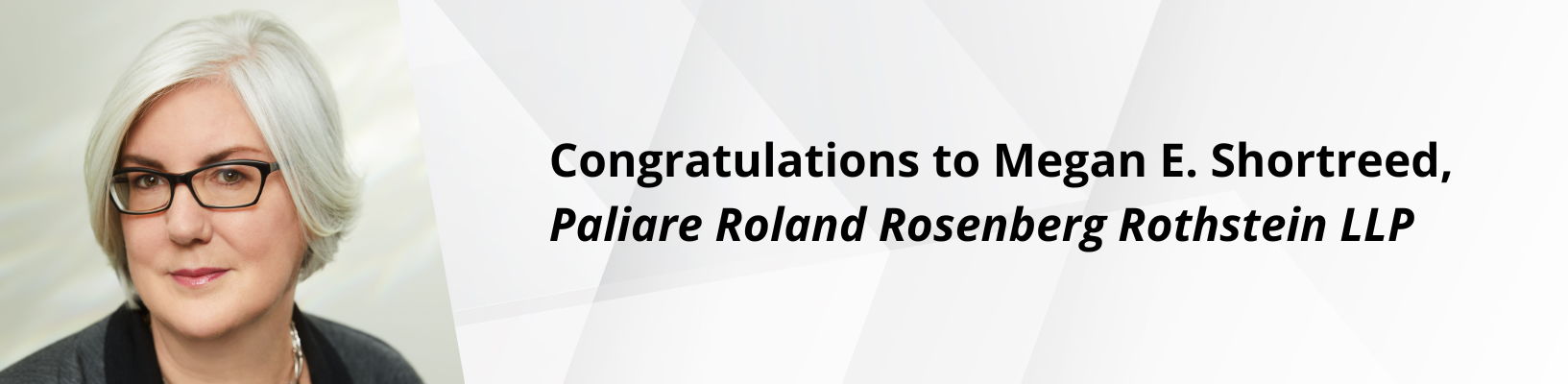 Congratulations to Megan E. Shortreed of Paliare Roland Rosenberg Rothstein LLP, recipient of the 2023 Advocates' Society Award for Excellence in Teaching.