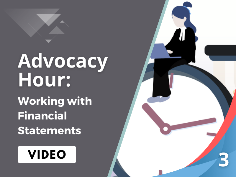 Archive: Advocacy Hour: Working with Financial Statements